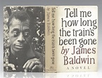 Tell Me How Long the Train's Been Gone James Baldwin First Edition Signed