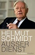 Außer Dienst: Eine Bilanz eBook: Helmut Schmidt: Amazon.de: Kindle-Shop