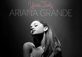 Ariana grande yours truly album zip download - lotuspassa