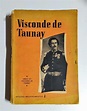 Memórias do Visconde de Taunay – Alfredo D Escragnolle Taunay – Touché ...