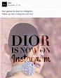 Dior takes long route to Instagram after a month of posts - Luxury ...
