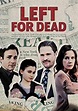 Left for Dead - película: Ver online en español