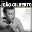 João Gilberto: Hits (CD) – jpc