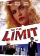 To the Limit (Film, 1995) - MovieMeter.nl