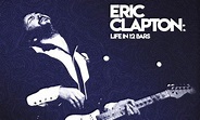 Review: Eric Clapton – LIFE IN 12 BARS | Classic Rock