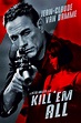 Kill 'em All (2017) - Posters — The Movie Database (TMDB)