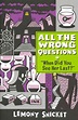 When Did You See Her Last? | This or that questions, Lemony snicket ...