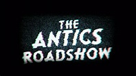 The Antics Roadshow - Alchetron, The Free Social Encyclopedia