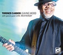 Toronzo Cannon - Leaving Mood (CD), Toronzo Cannon | Muziek | bol