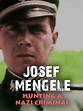 Amazon.co.uk: Watch Josef Mengele: Hunting a Nazi Criminal | Prime Video