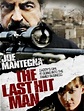 The Last Hit Man (Video 2008) - IMDb