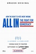 All In: The Fight for Democracy Movie Poster - #564021