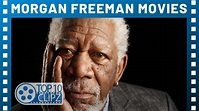 Top 10 Best Morgan Freeman Movies - YouTube
