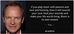 TOP 25 QUOTES BY STING (of 126) | A-Z Quotes