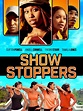 Show Stoppers (2008)
