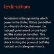 Describe Federalism in Your Own Words