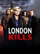 London Kills Season 4 | Rotten Tomatoes