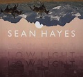 Sean Hayes - Low Light (CD), Sean Hayes | CD (album) | Muziek | bol.com