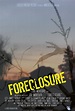 Foreclosure (2011) - IMDb