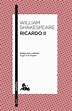 Ricardo II - William Shakespeare - Obra de teatro dramática