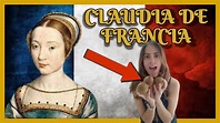 CLAUDIA DE FRANCIA👉La REINA👑que en 9 AÑOS tuvo 7 HIJOS👶MURIÓ A LOS 24🪦 ...