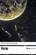 De la tierra a la luna. Verne, Jules. Libro en papel. 9788420653334 ...