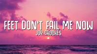 Joy Crookes - Feet Don't Fail Me Now (Lyrics) - YouTube Music