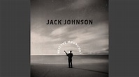 Jack Johnson - Calm Down Acordes - Chordify