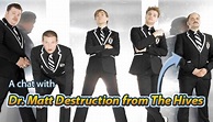 A Chat with Dr. Matt Destruction, The Hives interview, Black and White ...