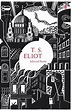 Selected Poems of T. S. Eliot by T.S. Eliot, Hardcover, 9780571247059 ...