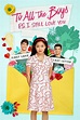 REVIEW: "To All the Boys I've Loved Before 2: P.S. I Still Love You" is ...