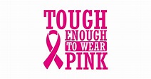 Cancer: Tough enough to wear pink - Cancer - T-Shirt | TeePublic