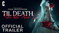 Til Death Do Us Part | Official Trailer - Exclusively In Theaters Aug 4 ...
