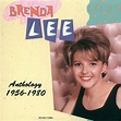 ‎Anthology 1956-1980 - Album by Brenda Lee - Apple Music