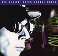 Ric Ocasek - Quick Change World | Releases | Discogs