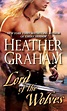 Lord of the Wolves by Heather Graham | NOOK Book (eBook) | Barnes & Noble®