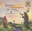 des Knaben Wunderhorn: Gustav Mahler, Ann Murray, Compilation: Amazon ...