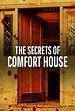 The Secrets of Comfort House | Rotten Tomatoes