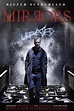 Mirrors (2008) Movie Review | Best horror movies, Scary movies, Horror ...