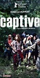 Captive (2012) - Release Info - IMDb