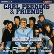 Carl Perkins & Friends - A Rockabilly Session (CD, VCD) | Discogs