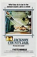 Jackson County Jail (#2 of 2): Extra Large Movie Poster Image - IMP Awards