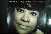 Ruth Brown - Brown, Black & Beautiful