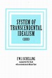System of Transcendental Idealism (1800) - UVA Press