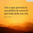 Frasi sulla Bellezza della Vita: le 45 più belle