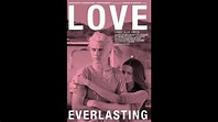 Love Everlasting (2016) | Trailer | Lucky Blue Smith | Christie Burks ...