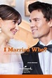I Married Who? (TV Movie 2012) - IMDb