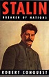 Stalin: Breaker Of Nations - Conquest, Robert: 9780753801482 - AbeBooks