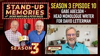 Gabe Abelson comes to Stand-Up Memories on Episode 10 of Season 3 ...