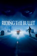 Riding the Bullet (2004) - Posters — The Movie Database (TMDB)